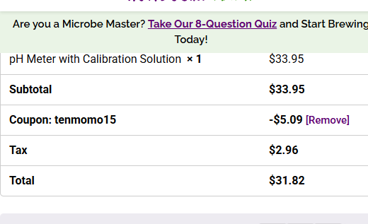 Kombucha Kamp checkout with code TENMOMO15 applied to a pH Meter with Calibration Solution: subtotal $33.95, coupon $5.09 off, tax $2.96, total $31.82