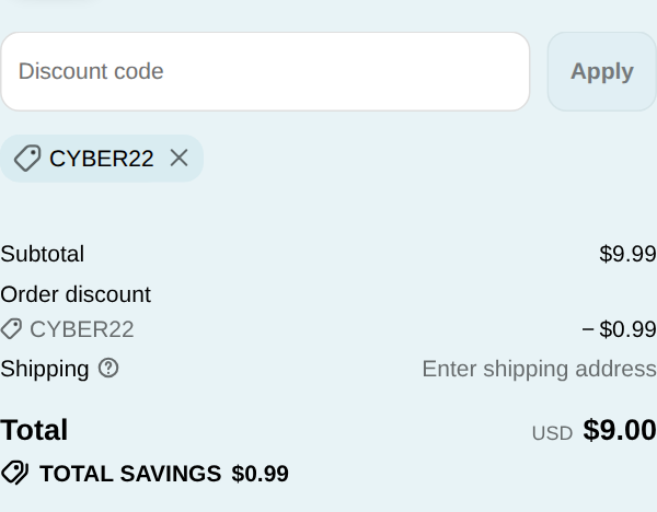 Shake Please checkout with code CYBER22 applied: subtotal $9.99, order discount $0.99, total USD $9.00